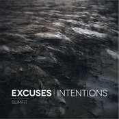Excuses | Intentions