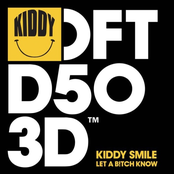 Kiddy Smile: Let A B!tch Know