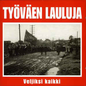 Työväenlauluja - Veljiksi kaikki