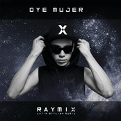 Raymix: Oye Mujer