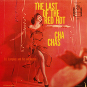 The Last Of The Red Hot Cha Chas