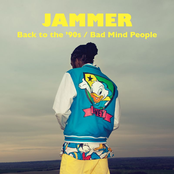 Bad Mind People by Jammer
