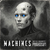 Machines (Hello Goodbye)