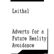 Adverts for a future reaity avoidance