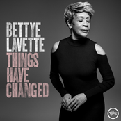 Bettye Lavette: Things Have Changed