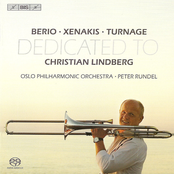 Berio / Xenakis / Turnage: Trombone Concertos Dedicated To Christian Lindberg