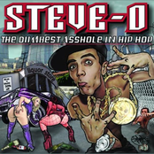 Steve-O: The Dumbest Asshole In Hip-Hop