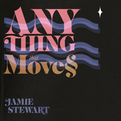 Anything That Moves Part 1