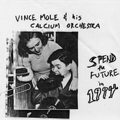 Show Up by Vince Mole And His Calcium Orchestra
