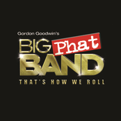 Never Enough by Gordon Goodwin's Big Phat Band