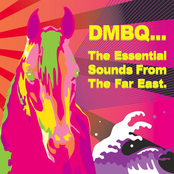 Dmbq: The Essential Sounds From The Far East