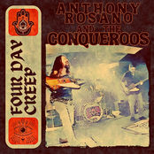 Anthony Rosano and The Conqueroos: Four Day Creep