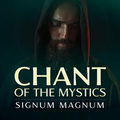 Signum Magnum (Chant of the Mystics)