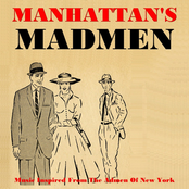 Manhattan's Madmen