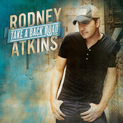 Rodney Atkins: Take a Back Road