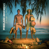 The Wheeland Brothers: Pacific Vibration