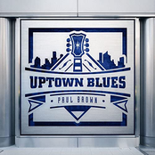 Paul Brown: Uptown Blues
