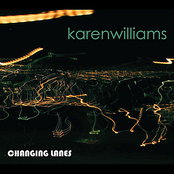 Karen Williams: Changing Lanes