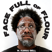 W. Kamau Bell: Face Full Of Flour