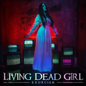 Living Dead Girl: Exorcism