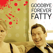 Pat Dixon: Goodbye Forever Fatty