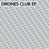 Drones Club EP