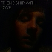 Friendship With Love