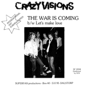 The War is Coming / Let's Make Love 7"
