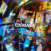 UNMADE