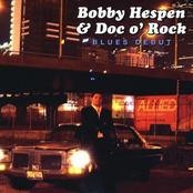 Bobby Hespen & Doc O' Rock