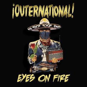 Outernational: Eyes On Fire