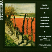 Rubbra, Grabert, Britten, Röntgen: Oboe Sonatas