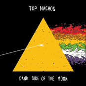 Top Nachos: Dank Side of the Moon