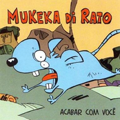 Acabar Com Você by Mukeka Di Rato