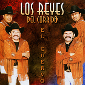 Los Reyes Del Corrido: El Cuervo