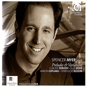 Spencer Myer: Spencer Myer Plays Preludes & Variations