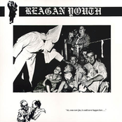 Reagan Youth: Youth Anthems For The New Order