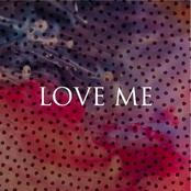 Love Me