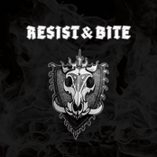 Resist & Bite: Resist & Bite