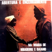 Abertura e Encerramento "Na Magia de Boiadeiro e Baiano"