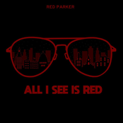 All I See Is Red