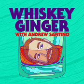 Andrew Santino: Whiskey Ginger w/ Andrew Santino