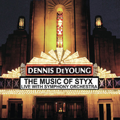 Dennis Deyoung: The Music of Styx - Live with Symphony Orchestra