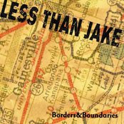 Less than Jake: Borders & Boundaries