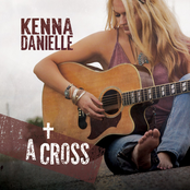 Kenna Danielle: A Cross