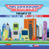 Chiptopia: The Best of 8 Bit Weapon & ComputeHer