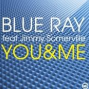 blue ray feat. jimmy somerville