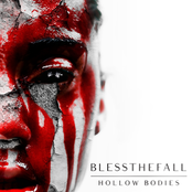 Blessthefall: Hollow Bodies
