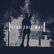 Stay This Way