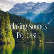 Relaxing Sounds Podcast